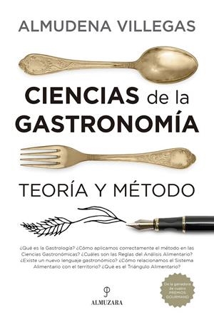 CIENCIAS DE LA GASTRONOMIA. TEORIA Y METODO | 9788417797324 | VILLEGAS, ALMUDENA | Galatea Llibres | Llibreria online de Reus, Tarragona | Comprar llibres en català i castellà online