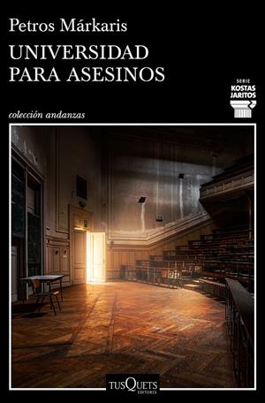UNIVERSIDAD PARA ASESINOS | 9788490666722 | MÁRKARIS, PETROS | Galatea Llibres | Librería online de Reus, Tarragona | Comprar libros en catalán y castellano online