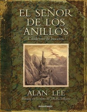 EL SEÑOR DE LOS ANILLOS. CUADERNO DE BOCETOS | 9788445005897 | LEE, ALAN | Galatea Llibres | Librería online de Reus, Tarragona | Comprar libros en catalán y castellano online
