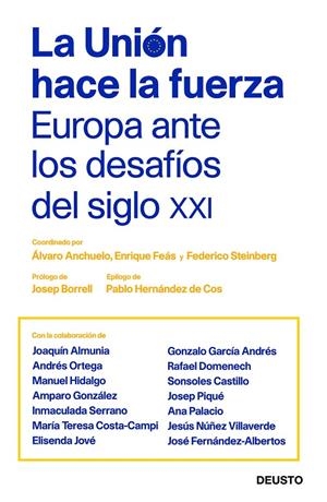 LA UNIÓN HACE LA FUERZA | 9788423430413 | STEINBERG, FEDERICO/ANCHUELO, ÁLVARO/FEÁS, ENRIQUE | Galatea Llibres | Librería online de Reus, Tarragona | Comprar libros en catalán y castellano online