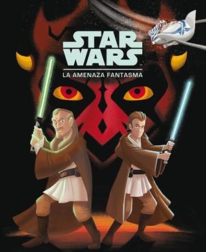 STAR WARS. LA AMENAZA FANTASMA | 9788408207016 | Galatea Llibres | Llibreria online de Reus, Tarragona | Comprar llibres en català i castellà online