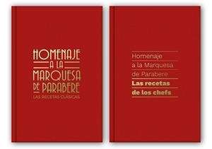 HOMENAJE A LA MARQUESA DE PARABERE. LAS RECETAS DE LOS CHEFS/LAS RECETAS CLÁSICAS | 9788408202370 | Galatea Llibres | Llibreria online de Reus, Tarragona | Comprar llibres en català i castellà online