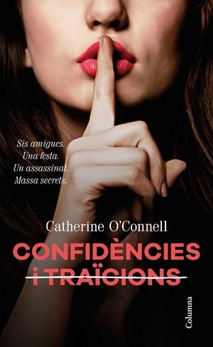 CONFIDÈNCIES I  TRAÏCIONS | 9788466424929 | O'CONNELL, CATHERINE | Galatea Llibres | Llibreria online de Reus, Tarragona | Comprar llibres en català i castellà online