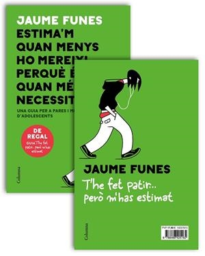 ESTIMA'M QUAN MENYS HO MEREIXI + OPUSCLE T'HE FET PATIR | 9788466425162 | FUNES, JAUME | Galatea Llibres | Librería online de Reus, Tarragona | Comprar libros en catalán y castellano online