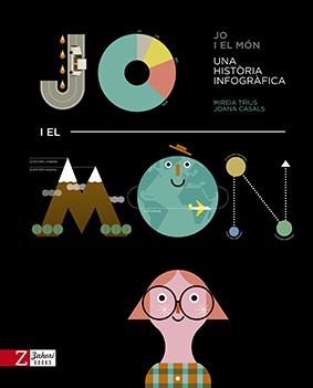 JO I EL MÓN | 9788417374228 | TRIUS, MIREIA/CASALS, JOANA | Galatea Llibres | Llibreria online de Reus, Tarragona | Comprar llibres en català i castellà online