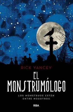 EL MONSTRUMOLOGO | 9788427215832 | YANCEY, RICK | Galatea Llibres | Llibreria online de Reus, Tarragona | Comprar llibres en català i castellà online