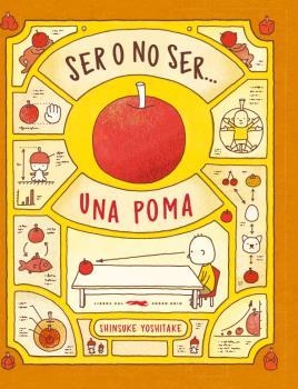 SER O NO SER... UNA POMA | 9788494773365 | YOSHITAKE, SHINSUKE | Galatea Llibres | Librería online de Reus, Tarragona | Comprar libros en catalán y castellano online