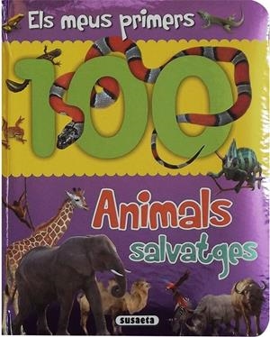 ELS MEUS PRIMERS 100 ANIMALS SALVATGES | 9788467761078 | Galatea Llibres | Librería online de Reus, Tarragona | Comprar libros en catalán y castellano online