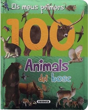 ELS MEUS PRIMERS 100 ANIMALS DEL BOSC | 9788467761061 | Galatea Llibres | Librería online de Reus, Tarragona | Comprar libros en catalán y castellano online