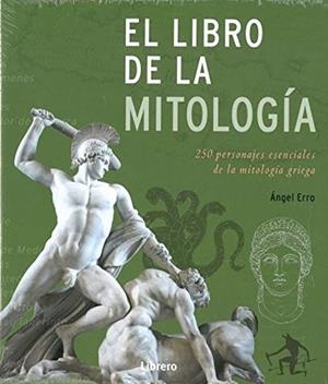 EL LIBRO DE LA MITOLOGIA | 9789463591508 | ERRO, ANGEL | Galatea Llibres | Llibreria online de Reus, Tarragona | Comprar llibres en català i castellà online
