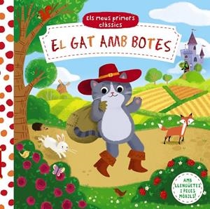 ELS MEUS PRIMERS CLÀSSICS. EL GAT AMB BOTES | 9788499069500 | Galatea Llibres | Llibreria online de Reus, Tarragona | Comprar llibres en català i castellà online