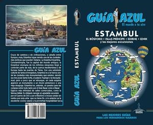 ESTAMBUL GUIA AZUL 2019 | 9788417823092 | MONREAL, MANUEL/PICAZO, ANTONIO/MARTÍNEZ, MOISÉS/GARCÍA, JESÚS | Galatea Llibres | Librería online de Reus, Tarragona | Comprar libros en catalán y castellano online