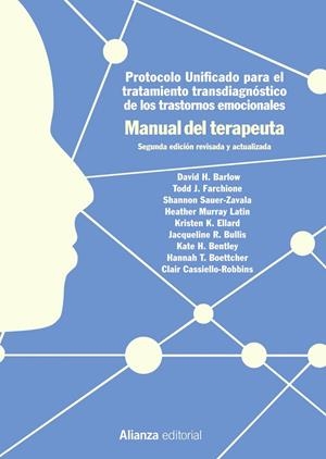 MANUAL DEL TERAPEUTA. PROTOCOLO UNIFICADO PARA EL TRATAMIENTO TRANSDIAGNÓSTICO | 9788491814795 | BARLOW, DAVID H./SAUER-ZAVALA, SHANNON/FARCHIONE, TODD J./MURRAY LATIN, HEATHER/ELLARD, KRISTEN K./B | Galatea Llibres | Librería online de Reus, Tarragona | Comprar libros en catalán y castellano online