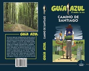CAMINO DE SANTIAGO GUIA AZUL 2019 | 9788417823238 | GARCÍA, JESÚS/GONZÁLEZ, IGNACIO | Galatea Llibres | Librería online de Reus, Tarragona | Comprar libros en catalán y castellano online