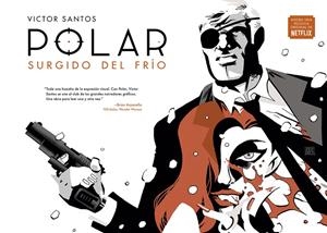 POLAR. SURGIDO DEL FRÍO | 9788467936063 | SANTOS, VICTOR | Galatea Llibres | Llibreria online de Reus, Tarragona | Comprar llibres en català i castellà online