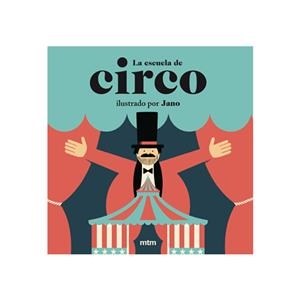 LA ESCUELA DE CIRCO | 9788416497973 | VIÑUELA, ALEJANDRO | Galatea Llibres | Llibreria online de Reus, Tarragona | Comprar llibres en català i castellà online