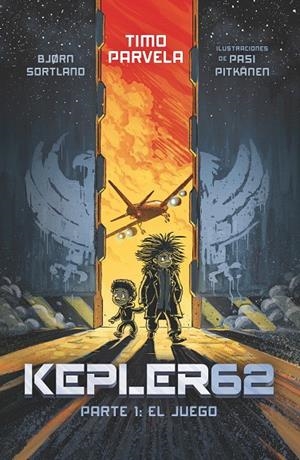 KEPLER 62 PARTE 1:EL JUEGO | 9788491825371 | PARVELA, TIMO | Galatea Llibres | Llibreria online de Reus, Tarragona | Comprar llibres en català i castellà online