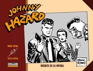 JOHNNY HAZARD TIRAS 1954-1956 | 9788417389796 | ROBBINS, FRANK | Galatea Llibres | Llibreria online de Reus, Tarragona | Comprar llibres en català i castellà online