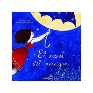 EL SECRET DEL PARAIGUA | 9788417589073 | SERRA I SERRA, SÒNIA | Galatea Llibres | Librería online de Reus, Tarragona | Comprar libros en catalán y castellano online