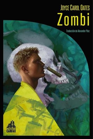 ZOMBI | 9788494923227 | CAROL OATES, JOYCE  | Galatea Llibres | Llibreria online de Reus, Tarragona | Comprar llibres en català i castellà online