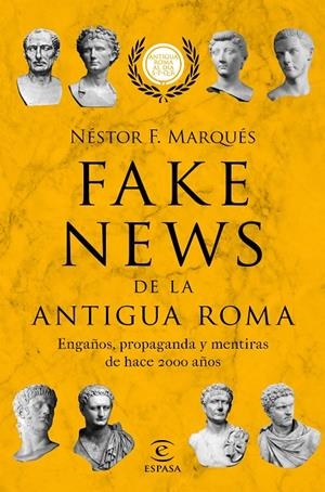 FAKE NEWS DE LA ANTIGUA ROMA | 9788467055610 | MARQUÉS GONZÁLEZ, NÉSTOR F. | Galatea Llibres | Llibreria online de Reus, Tarragona | Comprar llibres en català i castellà online