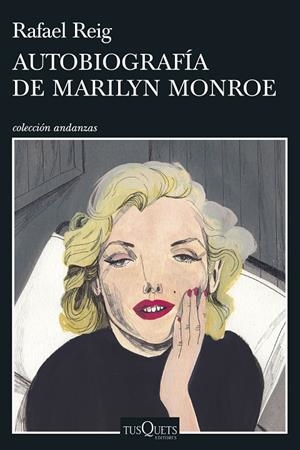 AUTOBIOGRAFÍA DE MARILYN MONROE | 9788490666739 | REIG, RAFAEL | Galatea Llibres | Llibreria online de Reus, Tarragona | Comprar llibres en català i castellà online