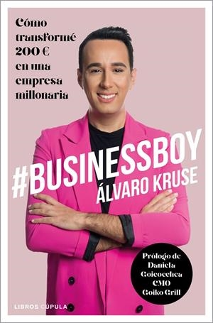 BUSINESSBOY | 9788448025649 | KRUSE, ÁLVARO | Galatea Llibres | Librería online de Reus, Tarragona | Comprar libros en catalán y castellano online