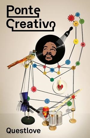 PONTE CREATIVO | 9788499987354 | QUESTLOVE | Galatea Llibres | Librería online de Reus, Tarragona | Comprar libros en catalán y castellano online