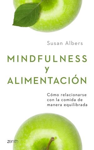 MINDFULNESS Y ALIMENTACIÓN | 9788408206033 | ALBERS, SUSAN | Galatea Llibres | Llibreria online de Reus, Tarragona | Comprar llibres en català i castellà online
