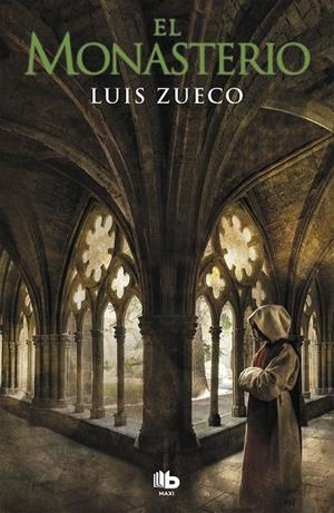 EL MONASTERIO | 9788490708231 | ZUECO, LUIS | Galatea Llibres | Llibreria online de Reus, Tarragona | Comprar llibres en català i castellà online