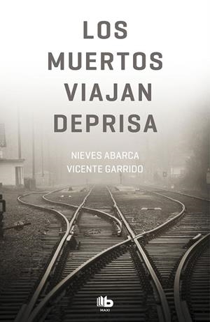 LOS MUERTOS VIAJAN DEPRISA | 9788490707364 | ABARCA, NIEVES/GARRIDO, VICENTE | Galatea Llibres | Llibreria online de Reus, Tarragona | Comprar llibres en català i castellà online