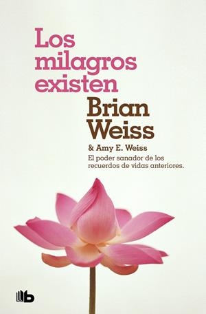 LOS MILAGROS EXISTEN | 9788490708316 | WEISS, BRIAN/WEISS, AMY E. | Galatea Llibres | Librería online de Reus, Tarragona | Comprar libros en catalán y castellano online