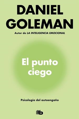 EL PUNTO CIEGO | 9788490708361 | GOLEMAN, DANIEL | Galatea Llibres | Llibreria online de Reus, Tarragona | Comprar llibres en català i castellà online