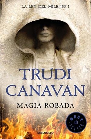 MAGIA ROBADA (LA LEY DEL MILENIO 1) | 9788466346931 | CANAVAN, TRUDI | Galatea Llibres | Llibreria online de Reus, Tarragona | Comprar llibres en català i castellà online