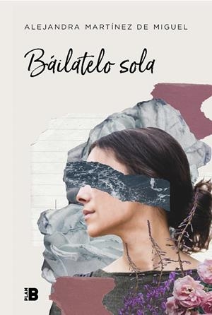 BÁILATELO SOLA | 9788417001810 | MARTÍNEZ DE MIGUEL, ALEJANDRA | Galatea Llibres | Llibreria online de Reus, Tarragona | Comprar llibres en català i castellà online