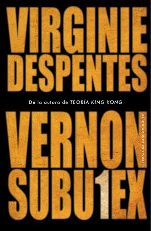 VERNON SUBUTEX 1 | 9788439736165 | DESPENTES, VIRGINIE | Galatea Llibres | Librería online de Reus, Tarragona | Comprar libros en catalán y castellano online