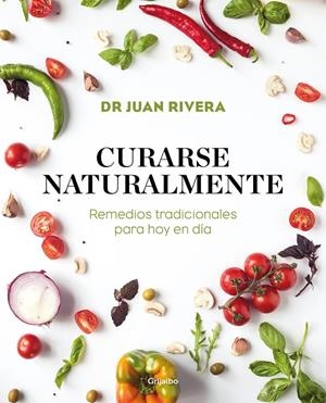 CURARSE NATURALMENTE | 9788417338527 | RIVERA, JUAN | Galatea Llibres | Llibreria online de Reus, Tarragona | Comprar llibres en català i castellà online
