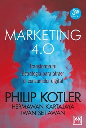 MARKETING 4.0 2 EDICION | 9788417277826 | KOTLER, PHILIP | Galatea Llibres | Llibreria online de Reus, Tarragona | Comprar llibres en català i castellà online