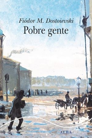 POBRE GENTE | 9788490655641 | DOSTOIEVSKI, FIÓDOR M. | Galatea Llibres | Llibreria online de Reus, Tarragona | Comprar llibres en català i castellà online