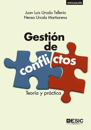 GESTIÓN DE CONFLICTOS | 9788417513795 | URCOLA TELLERÍA, JUAN LUIS URCOLA TELLERÍA/URCOLA MARTIARENA, NEREA | Galatea Llibres | Librería online de Reus, Tarragona | Comprar libros en catalán y castellano online