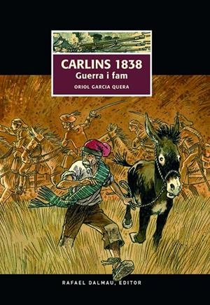CARLINS 1838 GUERRA I FAM | 9788423208487 | GARCIA QUERA, ORIOL | Galatea Llibres | Llibreria online de Reus, Tarragona | Comprar llibres en català i castellà online