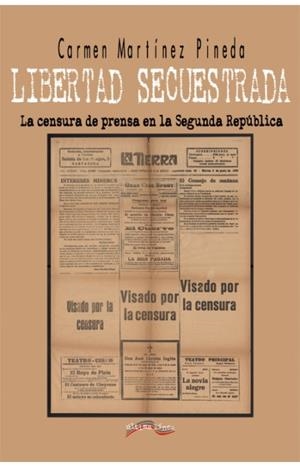 LIBERTAD SECUESTRADA | 9788416159413 | MARTÍNEZ PINEDA, MARÍA | Galatea Llibres | Librería online de Reus, Tarragona | Comprar libros en catalán y castellano online