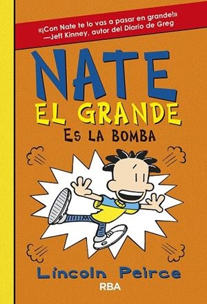 NATE EL GRANDE 8. NATE EL GRANDE ES LA BOMBA | 9788427216242 | PEIRCE, LINCOLN | Galatea Llibres | Llibreria online de Reus, Tarragona | Comprar llibres en català i castellà online