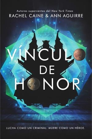 VÍNCULO DE HONOR | 9788417390075 | CAINE, RACHEL/AGUIRRE, ANN | Galatea Llibres | Llibreria online de Reus, Tarragona | Comprar llibres en català i castellà online
