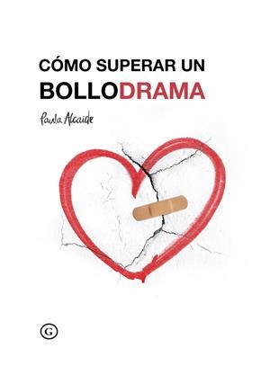 COMO SUPERAR UN BOLLODRAMA | 9788417319588 | ALCAIDE, PAULA | Galatea Llibres | Llibreria online de Reus, Tarragona | Comprar llibres en català i castellà online