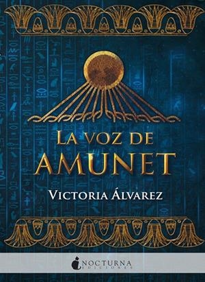 LA VOZ DE AMUNET | 9788416858880 | ÁLVAREZ, VICTORIA | Galatea Llibres | Librería online de Reus, Tarragona | Comprar libros en catalán y castellano online