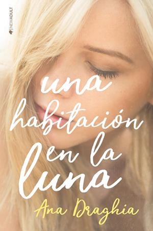 UNA HABITACIÓN EN LA LUNA | 9788417361334 | DRAGHIA, ANA | Galatea Llibres | Llibreria online de Reus, Tarragona | Comprar llibres en català i castellà online
