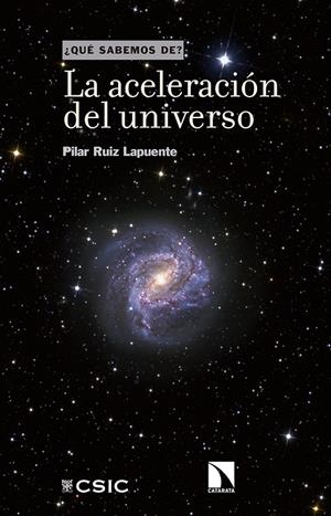 LA ACELERACIÓN DEL UNIVERSO | 9788490976760 | RUIZ LAPUENTE, PILAR | Galatea Llibres | Llibreria online de Reus, Tarragona | Comprar llibres en català i castellà online