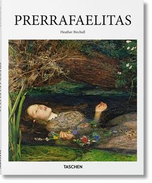 PRERRAFAELITAS | 9783836506120 | BIRCHALL, HEATHER | Galatea Llibres | Librería online de Reus, Tarragona | Comprar libros en catalán y castellano online
