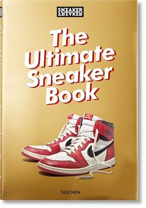 SNEAKER FREAKER. THE ULTIMATE SNEAKER BOOK | 9783836572231 | WOOD, SIMON | Galatea Llibres | Librería online de Reus, Tarragona | Comprar libros en catalán y castellano online